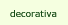 decorativa